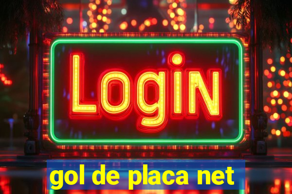 gol de placa net